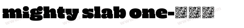 mighty slab one字体转换 mighty slab one字体转换